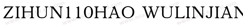 ZIHUN110HAO WULINJIANGHUTI FONT字体转换